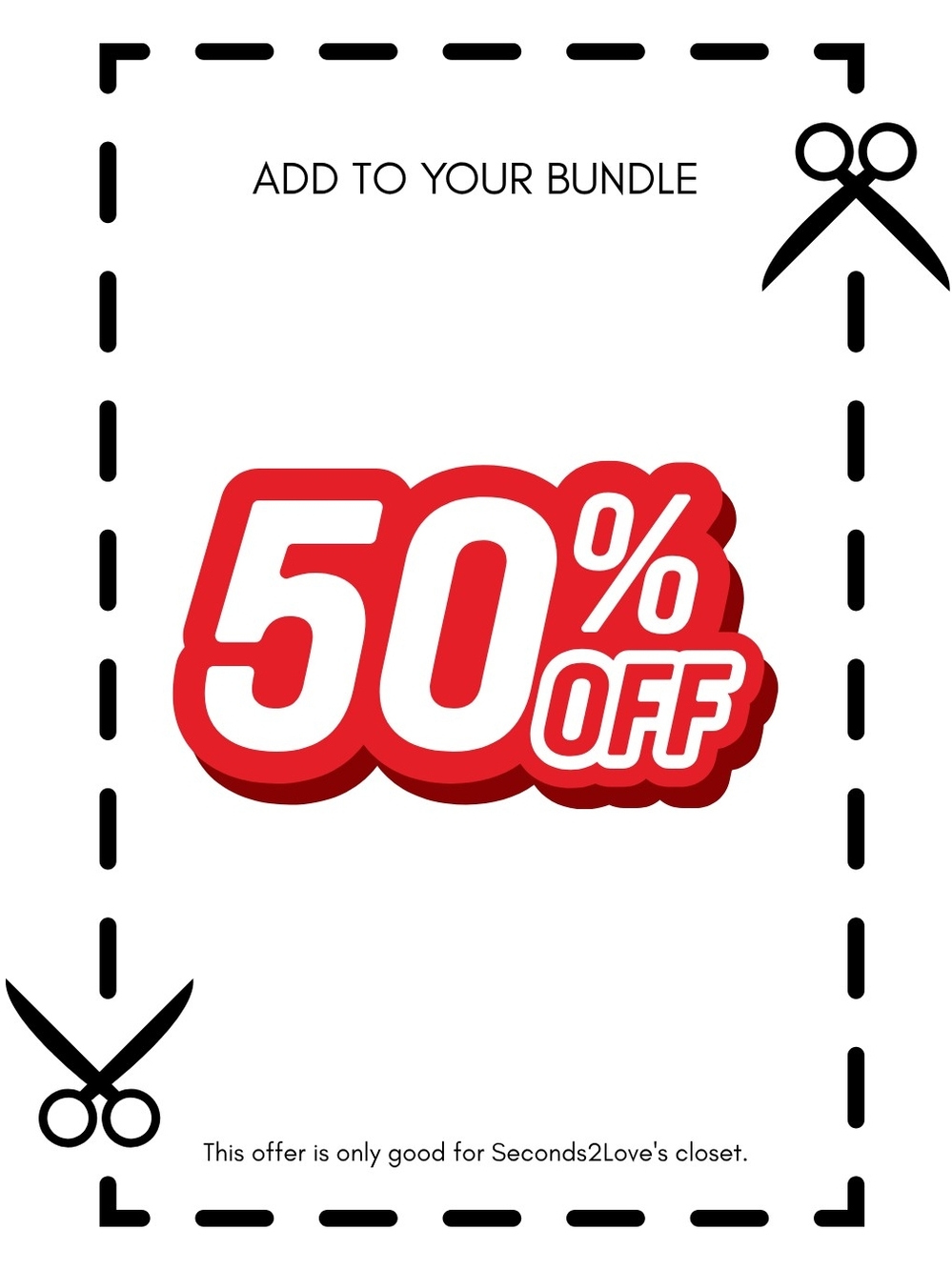 50% Off (Valid 8/28)
